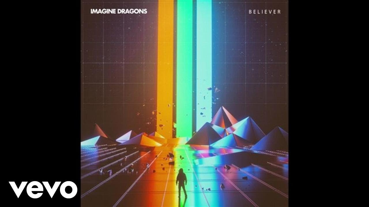 Imagine Dragons - Believer