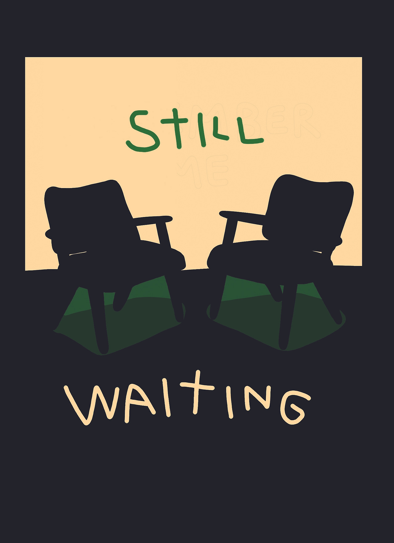 STILL WAITING