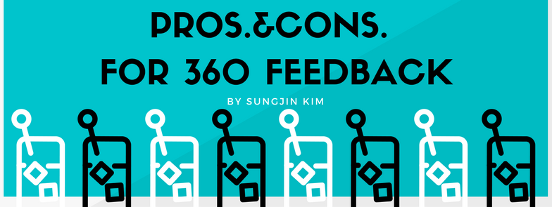 Pros.&Cons. for 360 feedback.png
