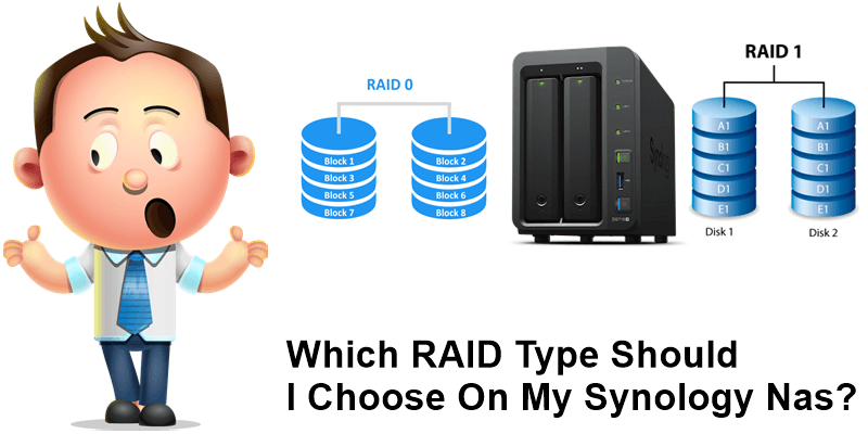 Which-RAID-Type-Should-I-Choose-On-My-Synology-Nas.png