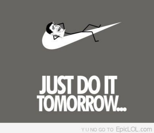 just do it tomorrow.png