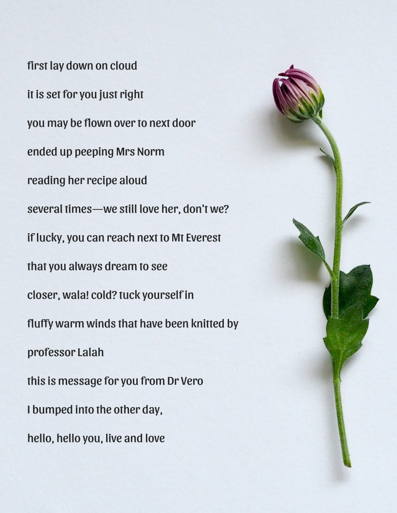 first lay down on cloudit is set for you just rightyou may be flown over to next doorended up peeping Mrs Normreading her recipe aloud several timesㅡwe still love her, don't we_if lucky, you can reach next to Mt. E.png