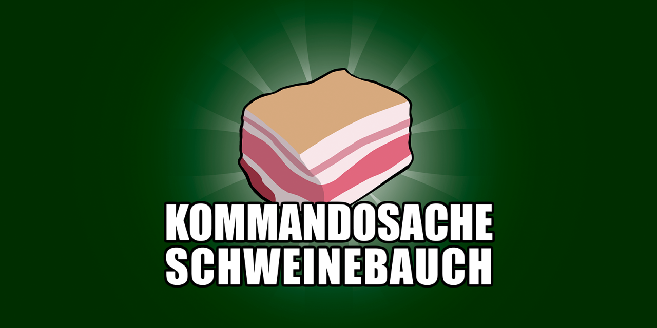 kommandosache_schweinebauch-1280x640.png