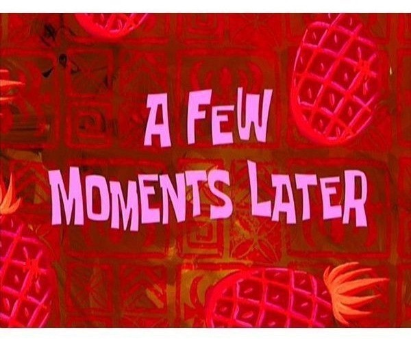 A few moments later 짤.png