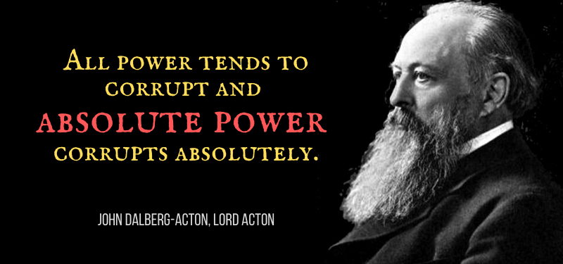 Acton-absolute-power-corrupts-absolutely-wist_info-quote.png