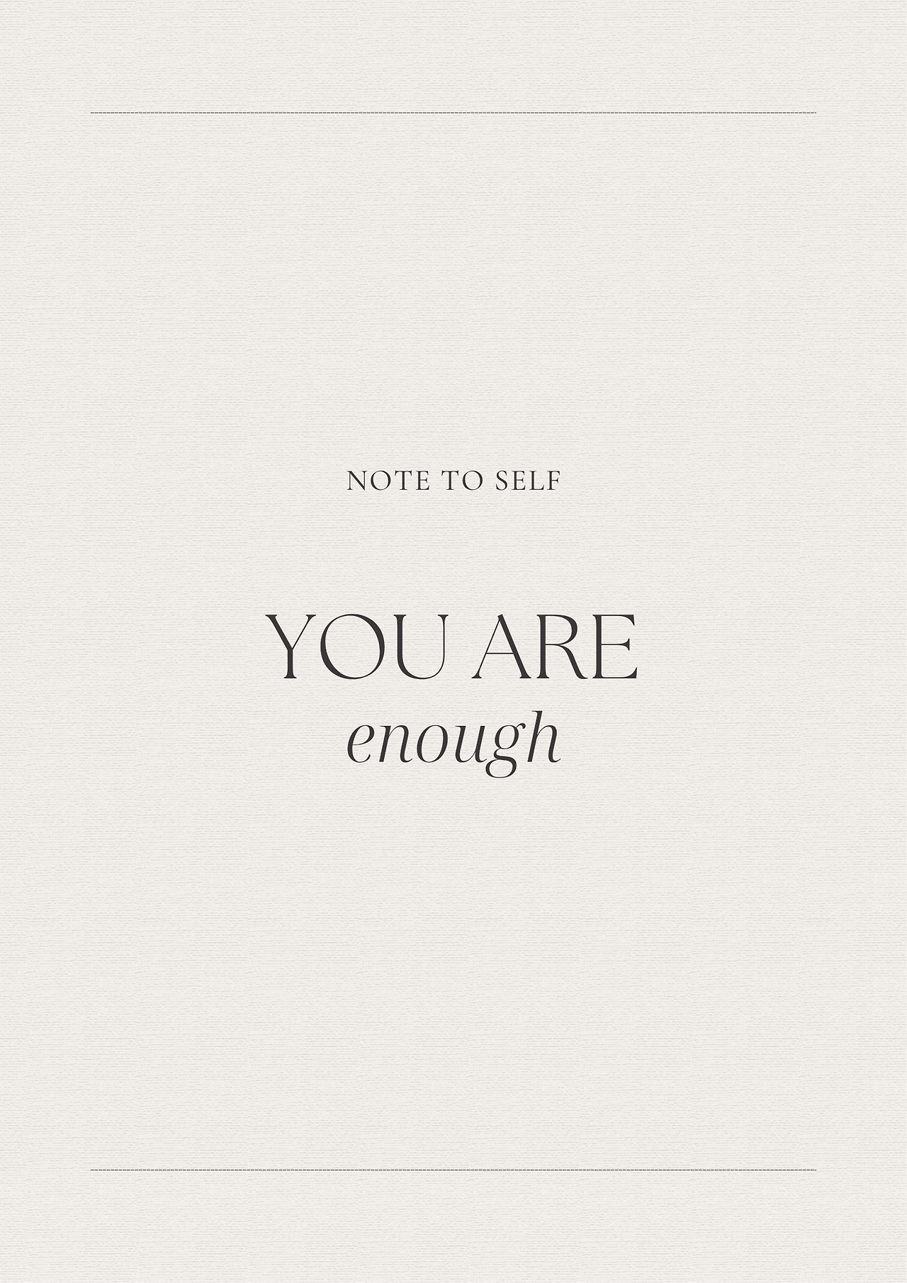 Beige Minimalistic Quote Note To Self Poster.png