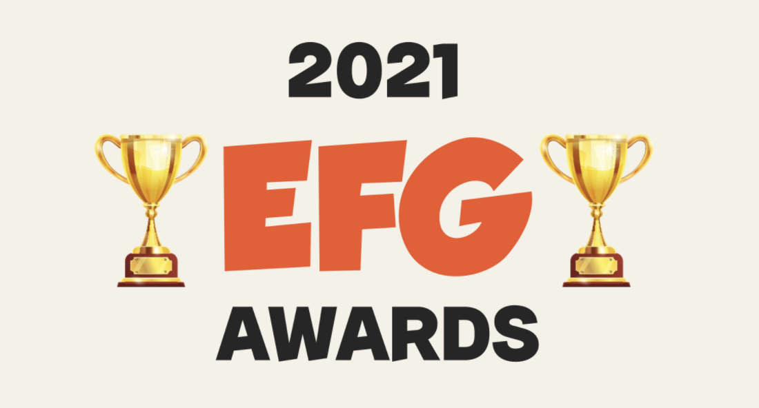 2021 EFG AWARDS!