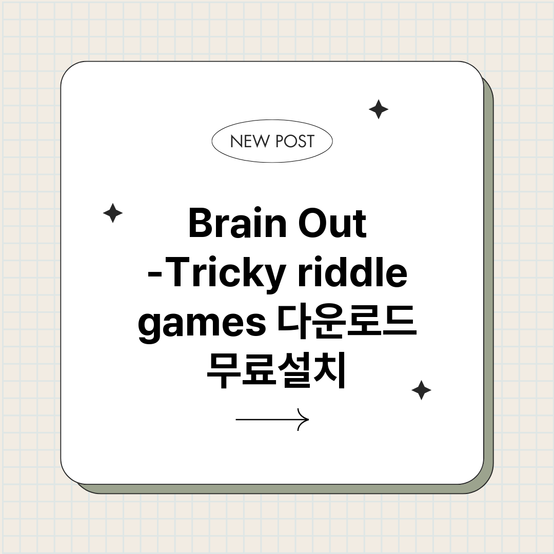 Brain Out -Tricky riddle games