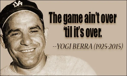 yogi_berra_aint_over.jpg?type=w800