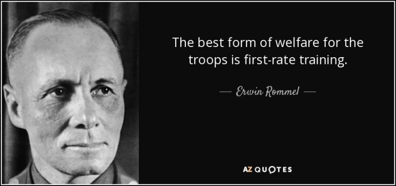 quote-the-best-form-of-welfare-for-the-troops-is-first-rate-training-erwin-rommel-69-88-06.jpg?type=w773