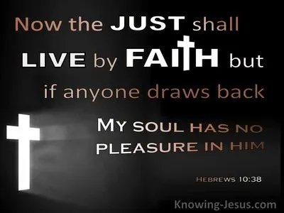 09 Hebrews 10-38 The Just Shall Live By Faith black.jpeg