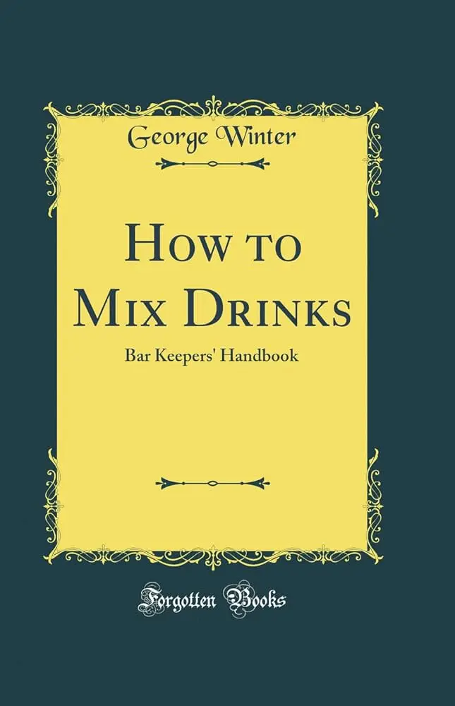 300 1884 George Winter- How to Mix Drinks.jpeg