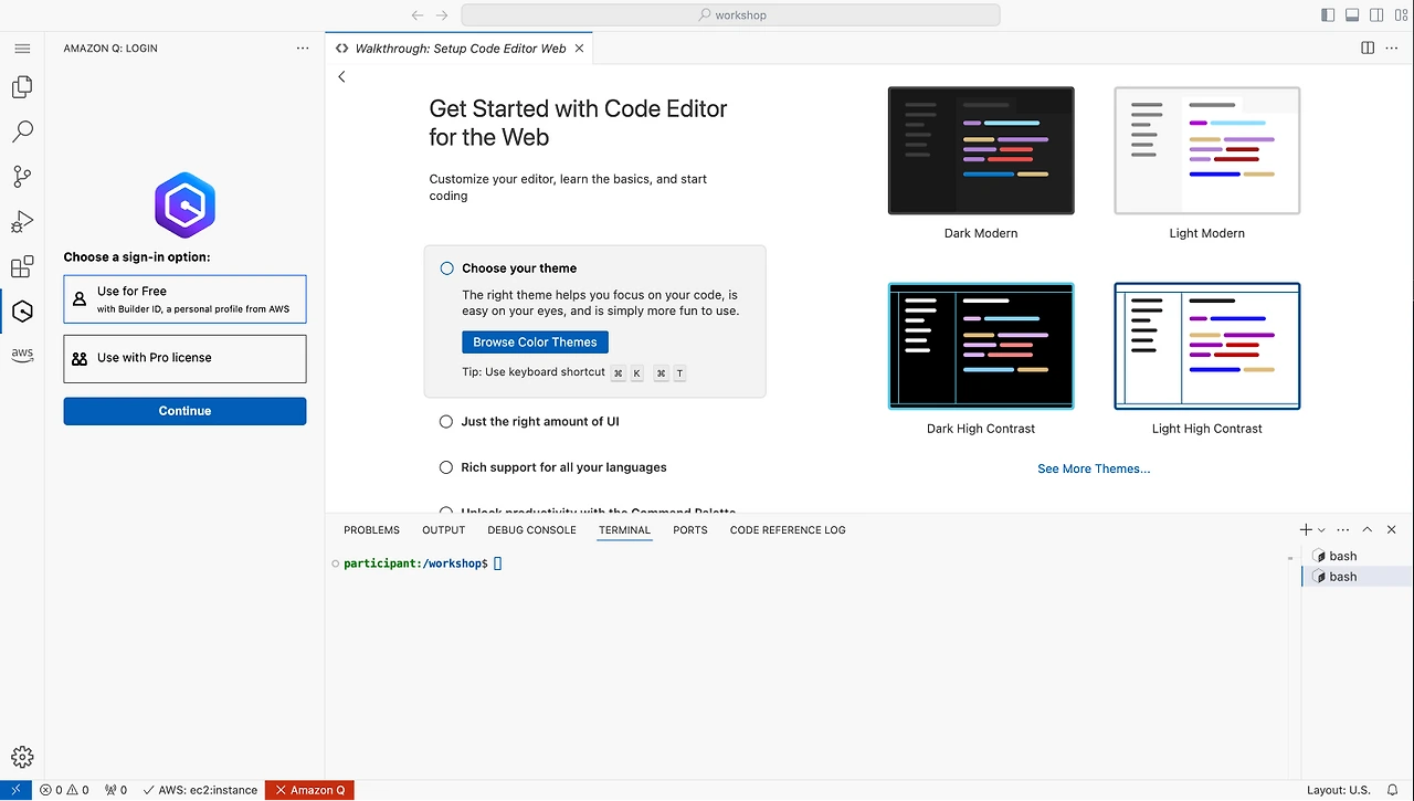 code-editor-welcome-view.png?Key-Pair-Id=K36Q2WVO3JP7QD&Policy=eyJTdGF0ZW1lbnQiOlt7IlJlc291cmNlIjoiaHR0cHM6Ly9zdGF0aWMudXMtZWFzdC0xLnByb2Qud29ya3Nob3BzLmF3cy81ZTE4NzE3NS1hMGNhLTRlNGQtOGViNy1jZmU0MWFjYTBhN2IvKiIsIkNvbmRpdGlvbiI6eyJEYXRlTGVzc1RoYW4iOnsiQVdTOkVwb2NoVGltZSI6MTc1NzQ3NjkxNX19fV19&Signature=iLKOOmDiqkPI56H-hp4iiQH%7E9G6nZ7ns-p96jpse4%7EmLABQQm4QdR0sItrqEio%7EQ6646VK2cB3TS-2QFaeip15hxul9Y63MQABcLhSvRgFOpSE3lR0xM6nR5MBiuiMj7v-BMuGTqD%7EcIN-JYNnXiwk%7Eac5t-6xc-i2w-DFQisTPOjQXnatwhPmK4nvOYHaQNZjyHGbyxSu1KpD7AjDDIGV6G0q-jBfigkYTEY1%7EKbd5TfSZLDHvZ3rgE%7EjmgFQGvgXM8IA-7sConyphvVaTAQZMSpt43ntHMk18M%7EOsMUIym8xnz5Si4lqtaIWMAUQFkNlf4vnJ8j-y7MW77cxaVBQ__