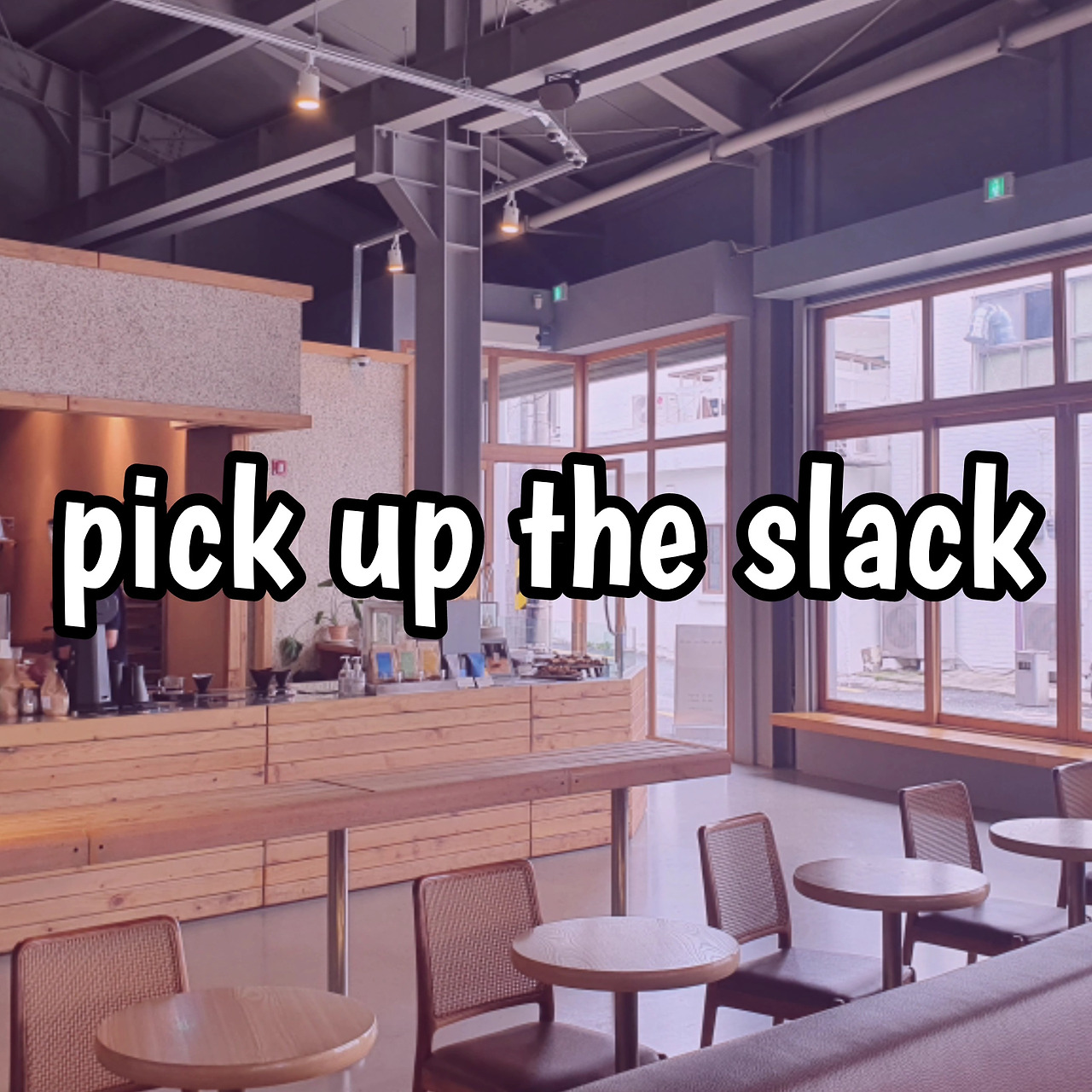 pick-up-the-slack