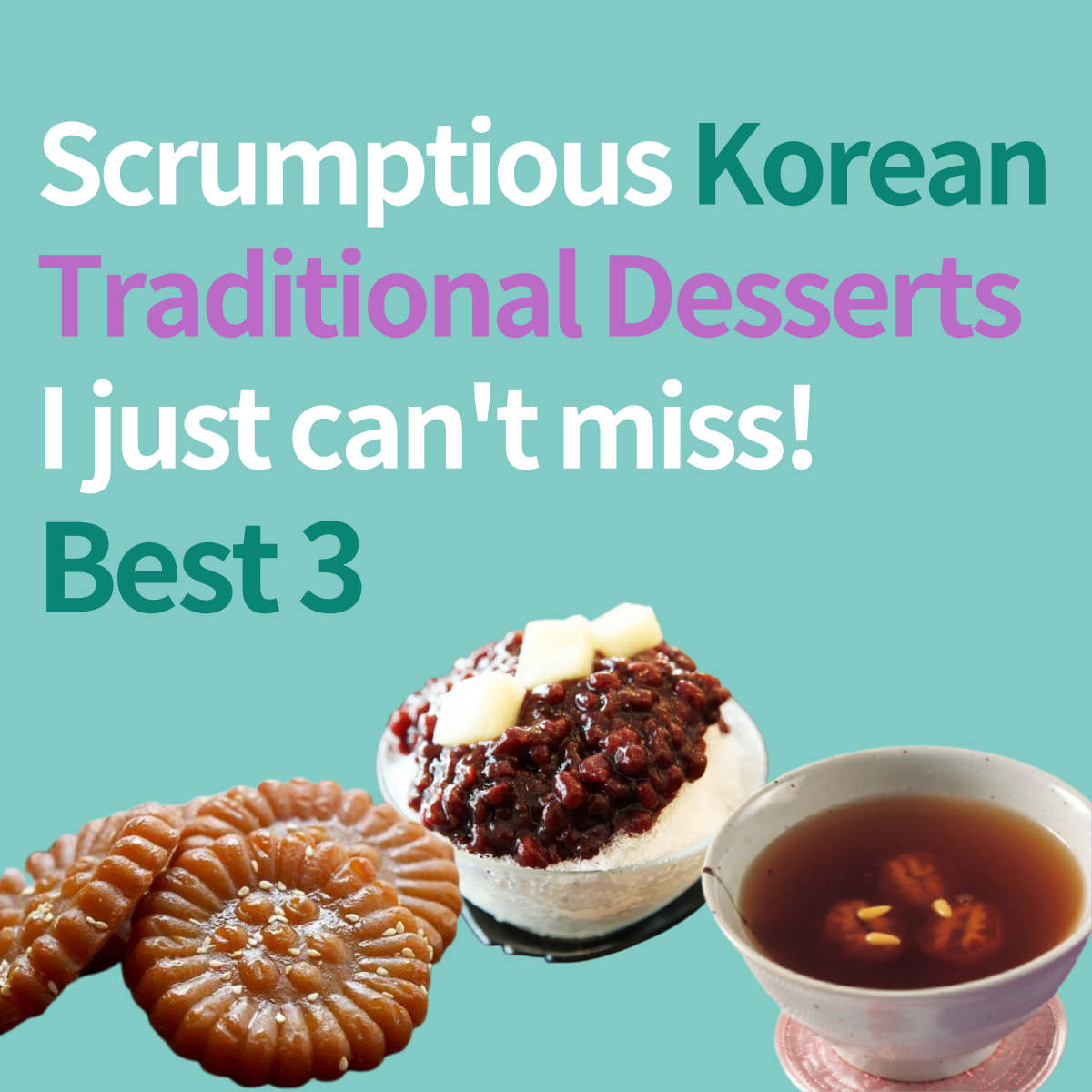 [Daily JOKOer] Scrumptious Korean Traditional Desserts I can't Miss!┃언어