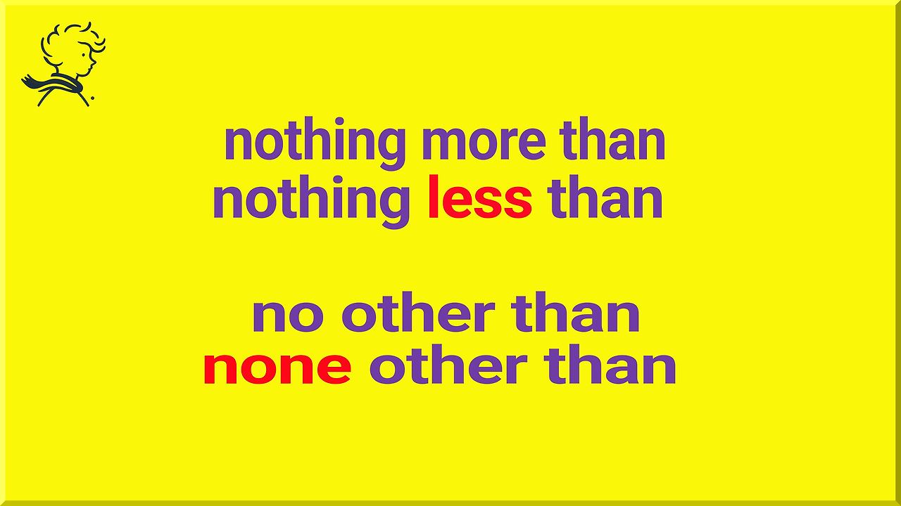 헷갈리는 영어 비교급 관용표현: nothing more than, nothing less than, no other than ...