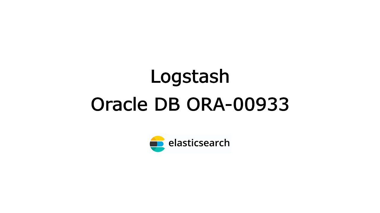  logstash oracle db ora 00933 sql 