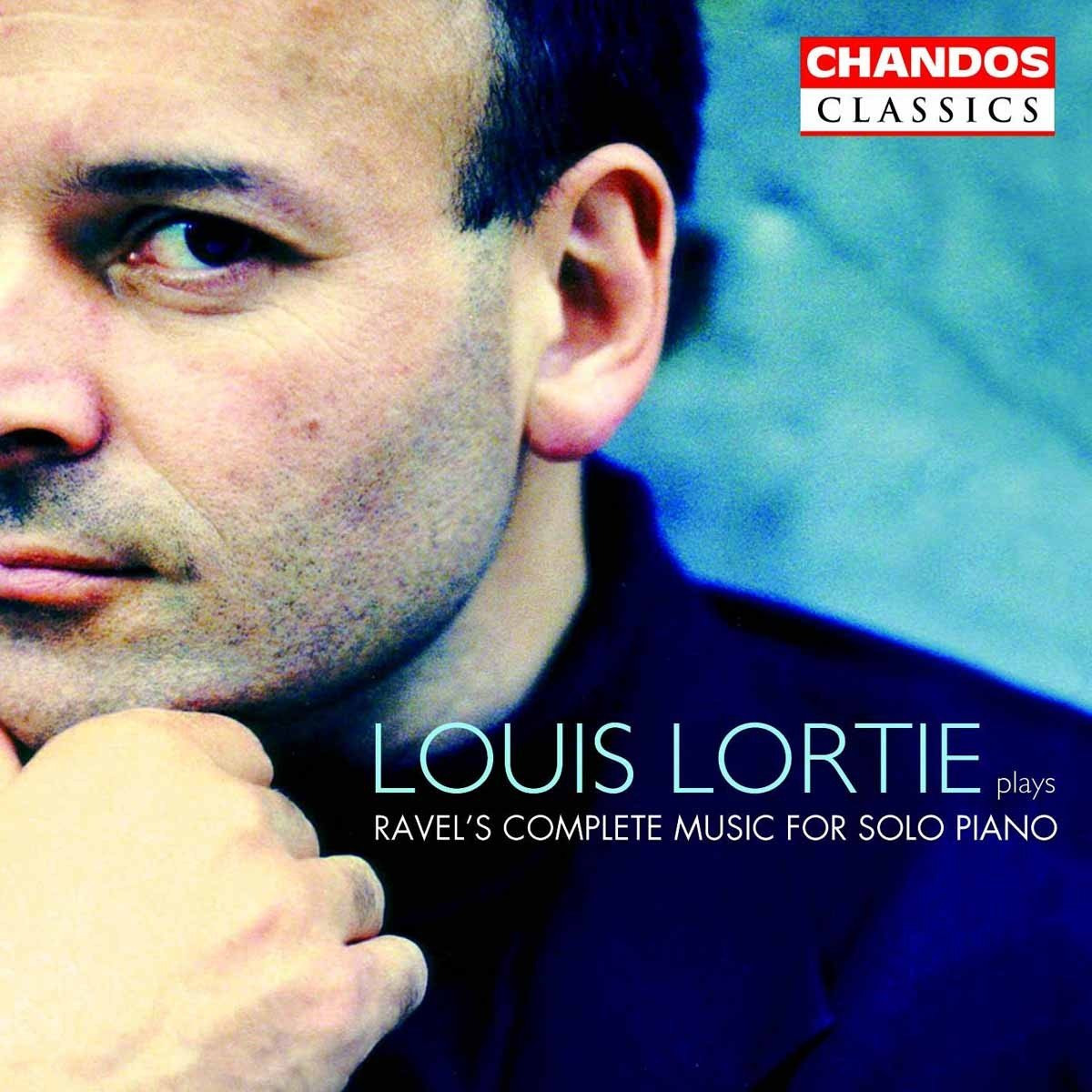 Ravel Complete Solo Piano Works Louis Lortie