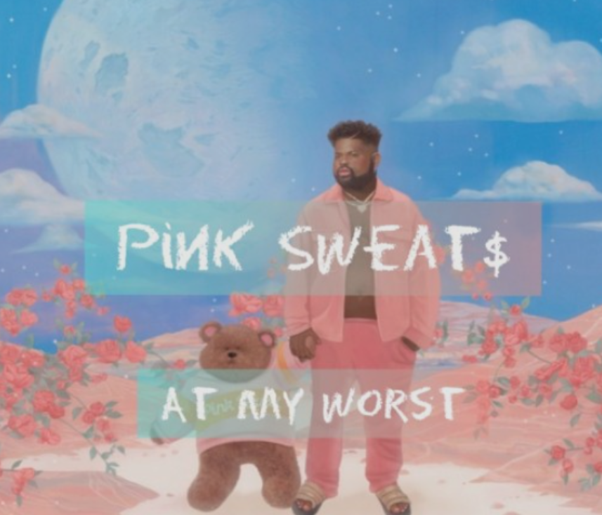 Pink sweat At my worst [노래/곡정보/가사/뮤비] 필사 스카의 리뷰어리