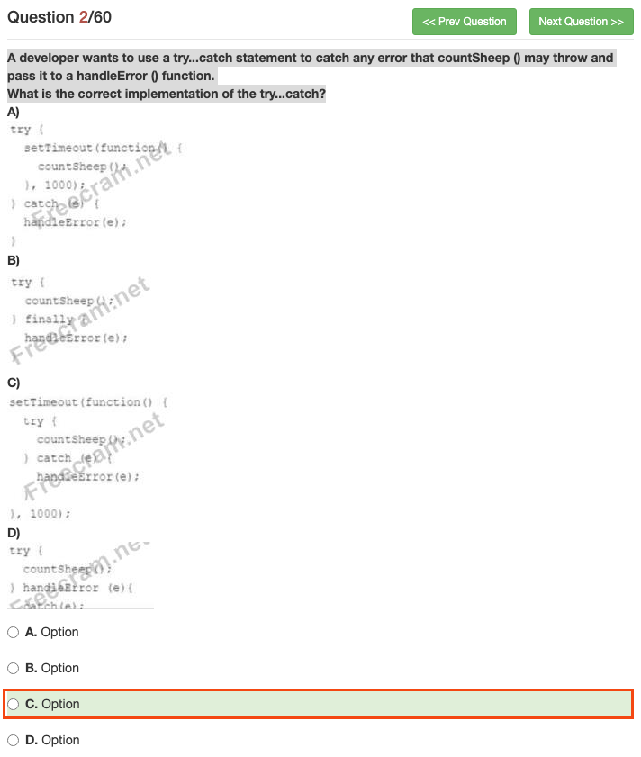(2/60) A developer wants to use a try...catch statement to catch any