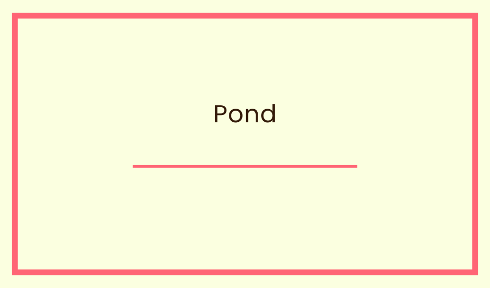 Pond 뜻,어원,동의어,유의어,반의어,관용구,예문
