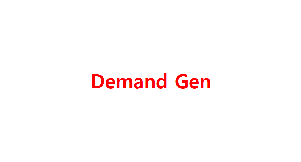 Google Demand Gen