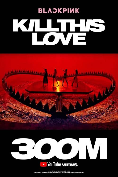블랙핑크 '킬 디스 러브' 유튜브 3억뷰 이미지 [YG엔터테인먼트 제공]
