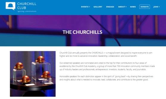 처칠클럽은 투자자와 창업가, 정책 입안자, 언론인, 비영기구 리더 등이 모여 실리콘밸리 생태계에 필요한 토론을 벌이고, 네트워킹 장을 마련하는 역할을 했다. 탁월한 연설가였던 윈스턴 처칠의 이름에서 땄다. 계급 평등을 상징하는 ‘더비 햇(derby hat)’을 로고로 썼다. 새로운 아이디어에 열린 자세, 변화와 혁신에 대한 지향을 의미했다.