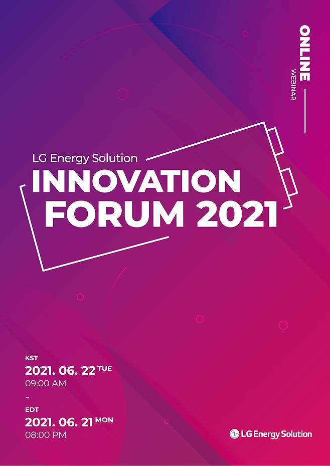 LG Energy Solution Innovation Forum 2021 (LGES)