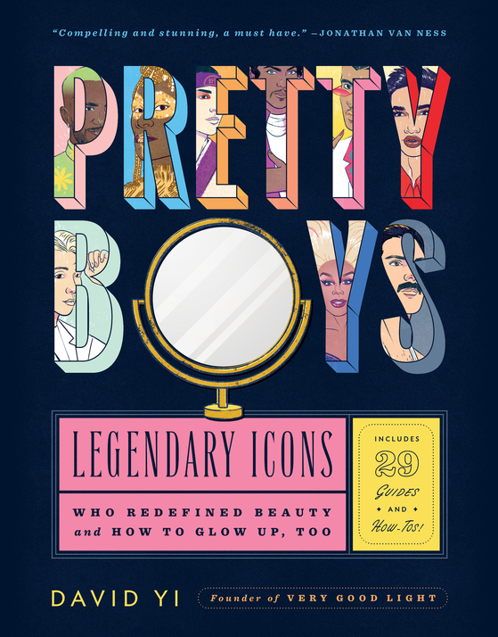 Cover of "Pretty Boys," a book celebrating the history of men and beauty, written by David Yi [DAVID YI]