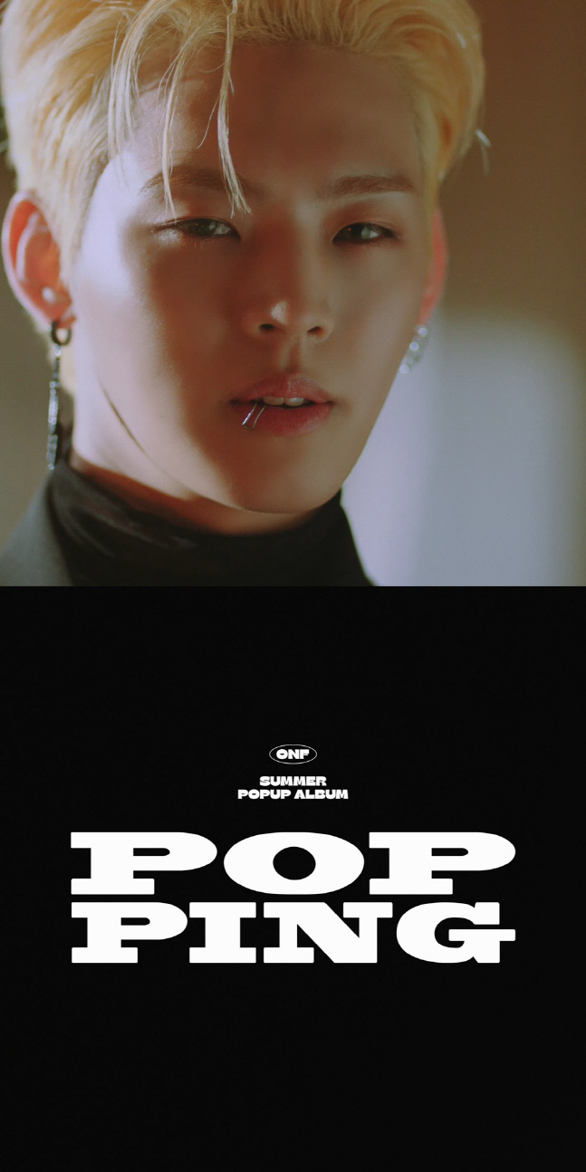 At noon on the 8th, WM Entertainment, a subsidiary company, posted a new spot video of the title song Summer PING of ONFs summer pop-up album POPPING on the official SNS channel.In the public image, With, who wears a black costume and pierces his lips and emits a dark force with meaningful eyes, focuses his attention.It is a different atmosphere from the teaser contents of the cool and cool feeling that was previously shown, and it adds curiosity to the new album concept that can not be caught by intense charisma.In addition, after With approaches something, the screen turns dark and the image is finished with the noise that is jittery, raising the curiosity of the fans about what this teaser video means.The new song, Summer Fleece (POPPING), is a song that sings the refreshing summer of You and Me, which is well out in summer, with cool voices and energy like ONFs carbonated beverages.It will catch the ears of K-pop fans this summer with a summer song that will blow away the hot heat in one room.Previously, ONF recorded its career high with its first full-length album and repackage album, winning the top of the domestic music charts and breaking the record of the first sales volume of the album.In addition, it was included in the 10 Best-selling songs in Korea by mid-2021, which was illuminated by Forbes, a United States of America economic magazine, and the best K-pop song as of 2021, selected by the United States of America famous media TIME.On the other hand, ONFs summer pop-up album, POPPING, will be released through various music sites at 6 pm tomorrow (9th).Photo  WM Entertainment