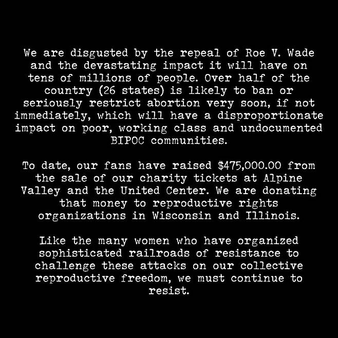 미국 밴드 레이지 어게인스트 더 머신이 연방대법원의 낙태권 제한 결정을 비난하며 공연 수익을 기부하겠다고 밝혔다. 트위터 캡쳐