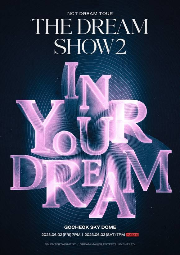 그룹 NCT DREAM이 오는 6월 2~3일 양일간 서울 고척스카이돔에서 'THE DREAM SHOW2 : In YOUR DREAM'을 개최한다. /SM엔터테인먼트