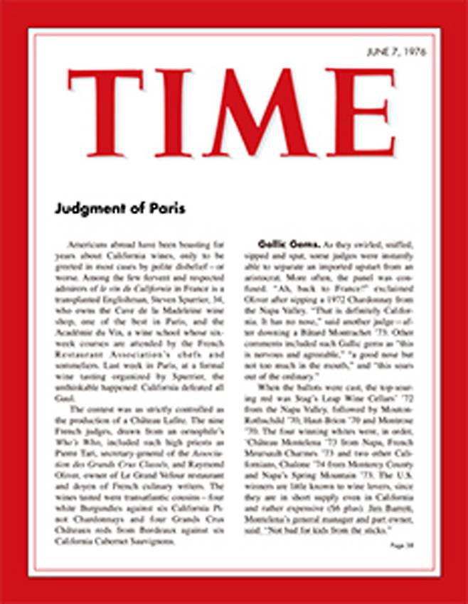 1976년 당시 사건을 다룬 Time지. 파리의 시음회가 벌어진 후 2주 뒤인 1976년 6월 7일 출간됐다. 기사를 쓴 조지 테버는 그날 행사를 취재한 유일한 기자였다. 이래서 뉴스는 항상 현장에 있다고 하나보다.