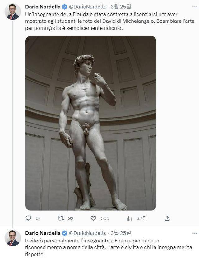이탈리아 피렌체시의 다리오 나르델라 시장이 올해 3월 사회관계망서비스(SNS)를 통해 '다비드상' 사진을 수업시간에 보여줬다는 이유로 해임 압박을 받는 미국 플로리다주 학교의 교장을 초청하겠다고 밝혔다. 다비드상은 피렌체의 미술관이 소장하고 있다. 나르델라 시장 트위터 캡처