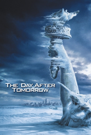 지난 2004년 개봉한 영화 ‘투모로우’ 포스터. 이상기후로 지구 전체가 얼어붙은 재앙 상황에서 생존자들이 분투하는 모습을 그렸다. 이 영화 포스터는 자유의 여신상 코까지 눈이 쌓인 섬뜩한 모습으로 눈길을 끌었다. [투모로우 영화 포스터 캡쳐]