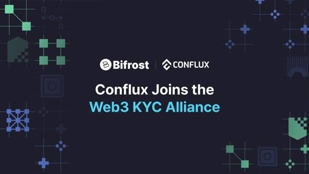 퍼블릭 블록체인 플랫폼 콘플럭스(Conflux)가 바이프로스트 재단이 이끄는 웹3 KYC 얼라이언스에 합류했다. 사진=콘플럭스