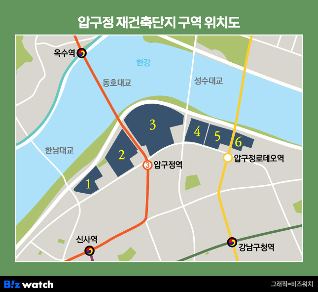 압구정 재건축 1~6구역 위치도 /그래픽=비즈워치