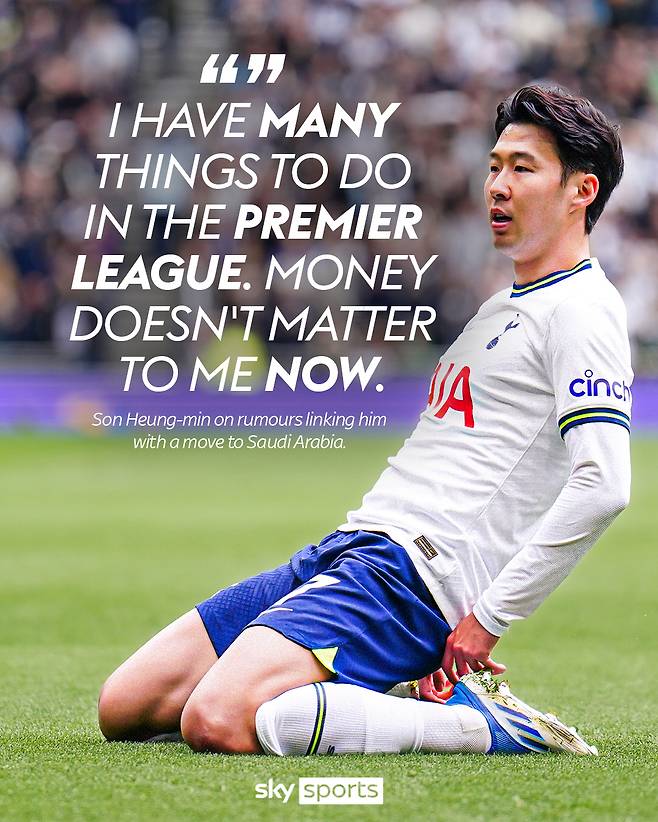 [스포츠조선 강우진 기자]손흥민이 우승 트로피를 눈앞에 두고 있는 가운데 사우디아라비아 리그로 떠날 가능성도 제기되고 있다.

영국 토트넘홋스퍼뉴스는 19일(한국시각) '토트넘이 사우디와의 협상 후 손흥민의 이적과 관련해 새로운 결정을 내렸다'라고 보도했다. 결국 손흥민을 다음 시즌 내보낼 수 있다는 것인데 행선지를 사우디 리그로 보고 있는 셈이다. 사진=SNS