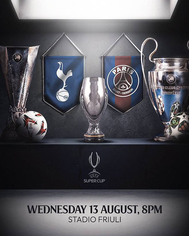 오는 8월 스타디오 프리울리에서 열리는 유럽축구연맹(UEFA) 챔피언스리그 우승팀 파리 생제르맹(오른쪽)과 UEFA 유로파리그 우승팀 토트넘의 UEFA 슈퍼컵. /사진=토트넘 SNS 캡처