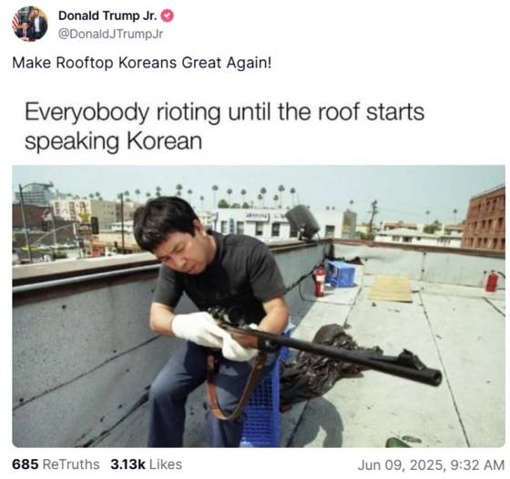 A picture uploaded by Donald Trump Jr. on Truth Social on June 9 reads, ″Make Rooftop Koreans Great Again!″ [SCREEN CAPTURE]