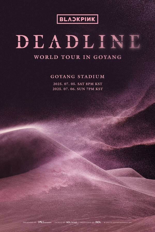 ▲ 블랙핑크 월드투어 '데드라인' 고양 콘서트 포스터. 제공|YG엔터테인먼트