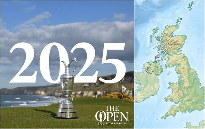 왼쪽 사진은 2025년 열리는 153회 디 오픈의 포스터. 2025 대회는 7월 17일부터 20일까지 북아일랜드의 로열 포트러시(오른쪽 사진 빨간 깃발이 표시된 곳)에서 개최된다. 디 오픈 엑스, 위키피디아