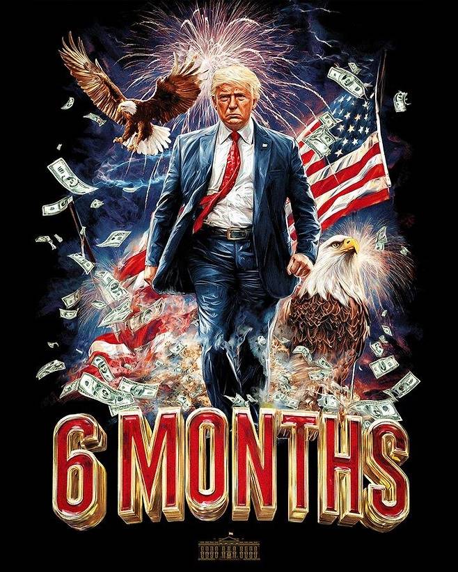 트럼프 대통령 취임 6개월 기념으로 백악관 공식 소셜미디어 계정에 올라온 일러스트.[백악관 엑스 계정 캡처. 재판매 및 DB 금지]