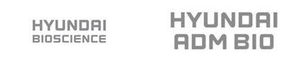 Hyundai Bioscience and Hyundai ADM Bio CI.