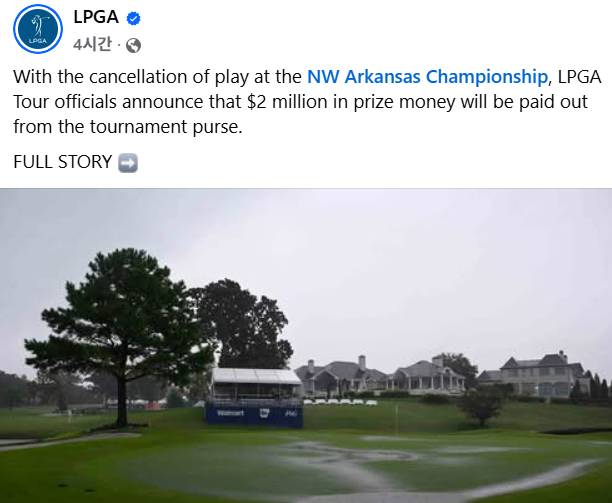 LPGA 대회조직위원회가 악천후로 인해 대회 진행이 더 이상 어렵다는 판단을 내리고 취소를 결정했다. /사진=LPGA 공식 SNS 갈무리