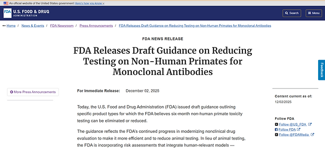 미국 식품의약국(FDA)는 2일(현지시간) 보도자료를 통해 ‘단일 클론 항체’ 개발에서 비인간 영장류를 활용한 독성 시험을 없애거나 줄일 수 있다고 밝혔다. FDA 홈페이지 갈무리