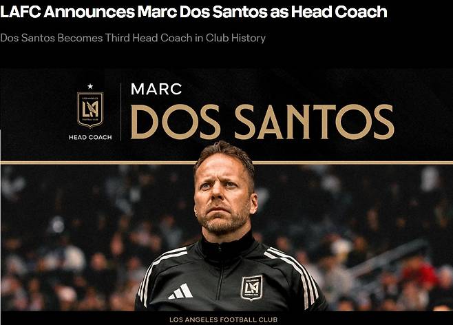 LAFC 새 사령탑에 임명된 마크 도스 산토스 [LAFC 홈페이지 캡처. 재판매 및 DB 금지]