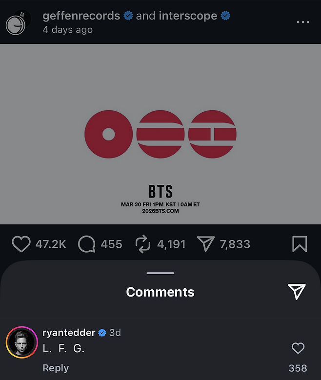 Singer-songwriter Ryan Tedder of pop rock band OneRepublic comments "L. F. G." under a post made by Geffen Records and Interscope regarding BTS' upcoming album. (Instagram)