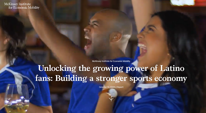 보고서 ‘Unlocking the growing power of Latino fans: Building a stronger sports economy’